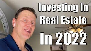 Real Estate Investing 2022