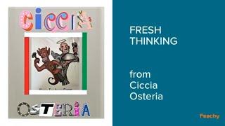 Fresh Thinking from Ciccia Osteria