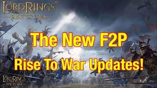 How Rise To War Is Becoming More F2P Friendly - Lord Of The Rings: Rise To War!