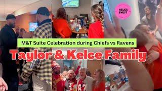 OMG! Travis Kelce JOINED Taylor Swift & his family CELEBRATING in the suite during Chiefs vs Ravens