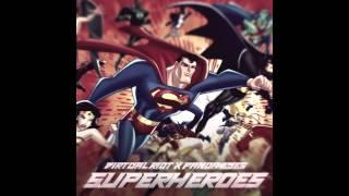 Virtual Riot & Panda Eyes - Superheroes