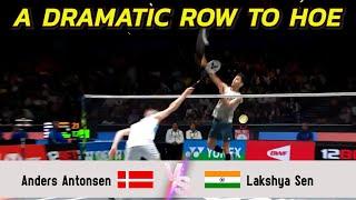 A DRAMATIC ROW TO HOE | Anders Antonsen VS Lakshya Sen