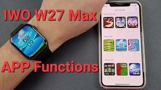 KIWITIME IWO W27 Max Smartwatch APP Functions-1.9' Infinite Screen-Best Watch Series 7?W17 Update