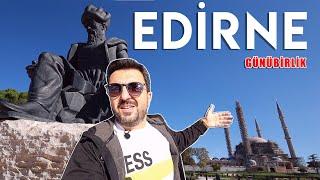 What to see and what to eat in EDİRNE in 1 day? / Edirne Trip / Places to Visit Near Istanbul