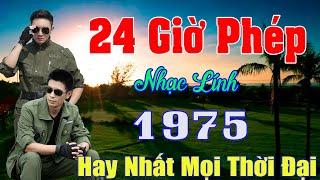 24 Giờ Phép, Hồi Tưởng .Nhạc Bolero Trữ Tình Hay Nhất 2025  - Liên Khúc Nhạc Xưa Bất Hủ Hay Nhất
