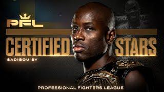 PFL OG Sadibou Sy Finally Claims MMA World Title | 2022 Certified Stars Ep. 3