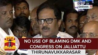 "No use of blaming DMK & Congress on Jallikattu" - Thirunavukkarasar, TNCC Chief