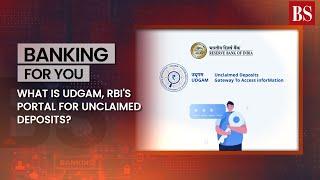 What is UDGAM, RBI's portal for unclaimed deposits?