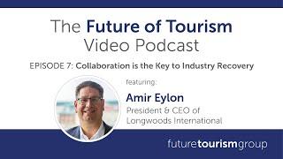 Collaboration is the Key to Industry Recovery featuring Amir Eylon