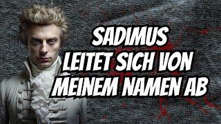 Die dunklen Geheimnisse von Marquis de Sade - Trigger Warnung!