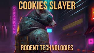 Cookies Slayer - Rodent Technologies