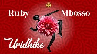 Ruby feat Mbosso - Uridhike (Official Music Audio)