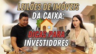 Leilão de Imóveis da Caixa: Dicas para Investidores (Jorge Kodama)