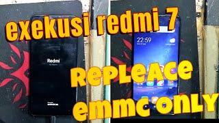 redmi 7 mati total repleace emmc only. detail lengkap  step per step sampai aman di reset