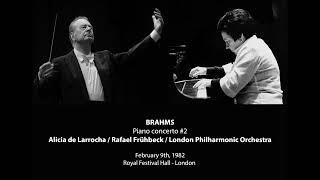 BRAHMS Piano concerto #2 Alicia de Larrocha / Frühbeck / LPO (LIVE 1982)