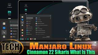 Manjaro Linux Cinnamon 22 Sikaris What Is This ?  Explore Manjaro 22 Sikaris Cinnamon Linux 6