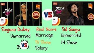 Sanjana Dubey Vs Sid Ganju