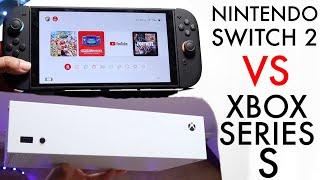 Nintendo Switch 2 Vs Xbox Series S! (Comparison) (Review)