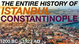 The Entire History of Constantinople // Istanbul Documentary