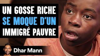 Un Gosse Riche SE MOQUE D'UN Immigré Pauvre | Dhar Mann Studios