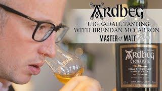 Ardbeg Uigeadail tasting with Brendan McCarron | Master Of Malt