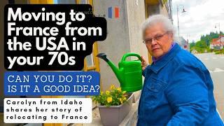 Why this American Lady moved to France at 74 | Life After Starting Over