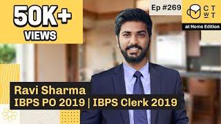 CTwT E269 - IBPS PO 2019 Topper Ravi Sharma | IBPS Clerk 2019 | Failure to Success