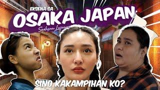 ANG PAG AAWAY SA OSAKA JAPAN