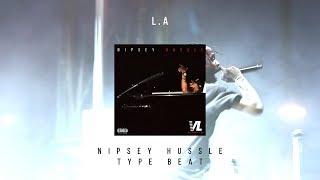 [FREE] Nipsey Hussle Type Beat 'L.A' (Prod By Dre Minor) Rap Instrumental | FREE Type Beat