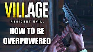 How to be Overpowered in Resident Evil Village Mercenaries