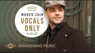 Awakening Music - Maher Zain ( Vocals Only ) | Live Stream