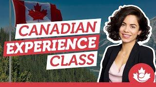 Tudo sobre o Canadian Experience Class