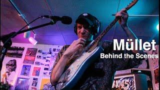 Müllet: Behind the Scenes (Live on Radio K)