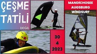 ALMANYA'nın ÇEŞME ALAÇATI'sı.  MANDİCHOSEE  AUGSBURG WINDSURF