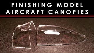 Finishing crystal clear canopies on scale model aircraft - how to guide