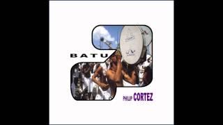 Philip Cortez - BATU.mov