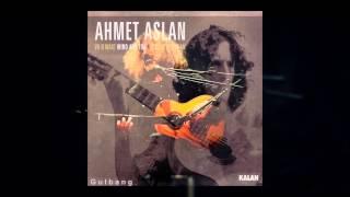 Ahmet Aslan - GULBANG | 2003 Va U Waxt CD