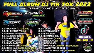 FULL ALBUM DJ TIK TOK TERBARU 2023| 69 PROJECT| GAPRET RMX| RIDWAN PRODUCTION| MUGWANTI| TANPA IKLAN