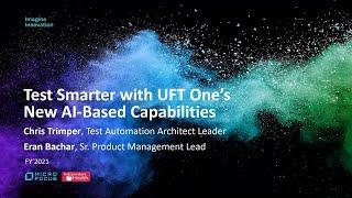 Test Smarter with UFT One’s New AI-Based Capabilities