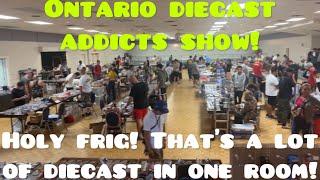 HUGE DIECAST SHOW! Ontario Diecast Addicts Show + Bonus Toys R Us Hunt!!