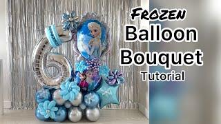 Frozen Balloon Bouquet Tutorial | Frozen birthday party decoration ideas #frozenballoonbouquet