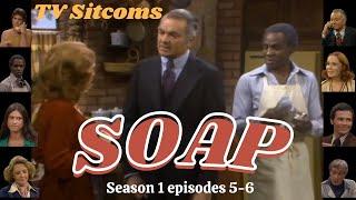 SOAP   Season 1 episodes 5-6  TV Sitcoms