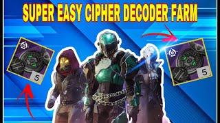 SUPER EASY CIPHER DECODER FARM! | Destiny 2