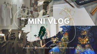 mini vlog | fashion design class, GAYA fashion installation 2023