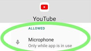 How To Allow Microphone Access To YouTube | YouTube Microphone Permission Setting Android