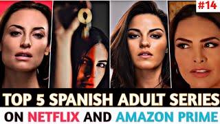 Top  5 Best  Spanish   Web/TV Series on  Netflix and Amazon Prime in Hin/Eng  | Part 14