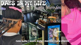 Days in my life as a Teen Hairstylist | new suite, sushi date, movies, new clients