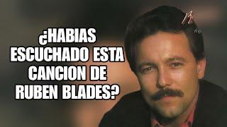 Una bolero que debes escuchar, RUBEN BLADES - LO PASADO NO PERDONA