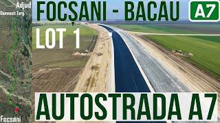 AUTOSTRADA A7 Focsani - Bacau lot 1 | Focșani - Domnești Targ 10.03.2025