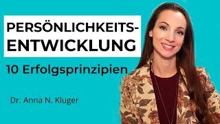 Persönlichkeitsentwicklung: 10 Tipps zur Selbstverbesserung | Leben ändern | Neuanfang